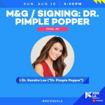 M&G / Signing: Dr. Pimple Popper